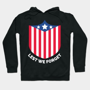 Veterans day, freedom, is not free, lets not forget, lest we forget, millitary, us army, soldier, proud veteran, veteran dad, thank you for your service Hoodie